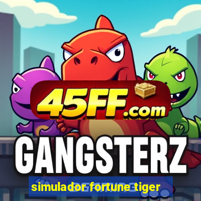 simulador fortune tiger